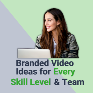 Branded Video Idea for Beginners