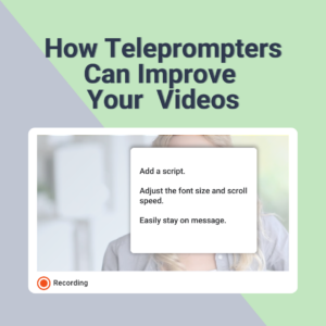 How Teleprompters Can Improve Your Marketing Videos